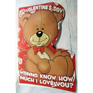 Giant Valentine's Day Card Teddy Bear 16"x24" Wanna Know How Much I Love You?